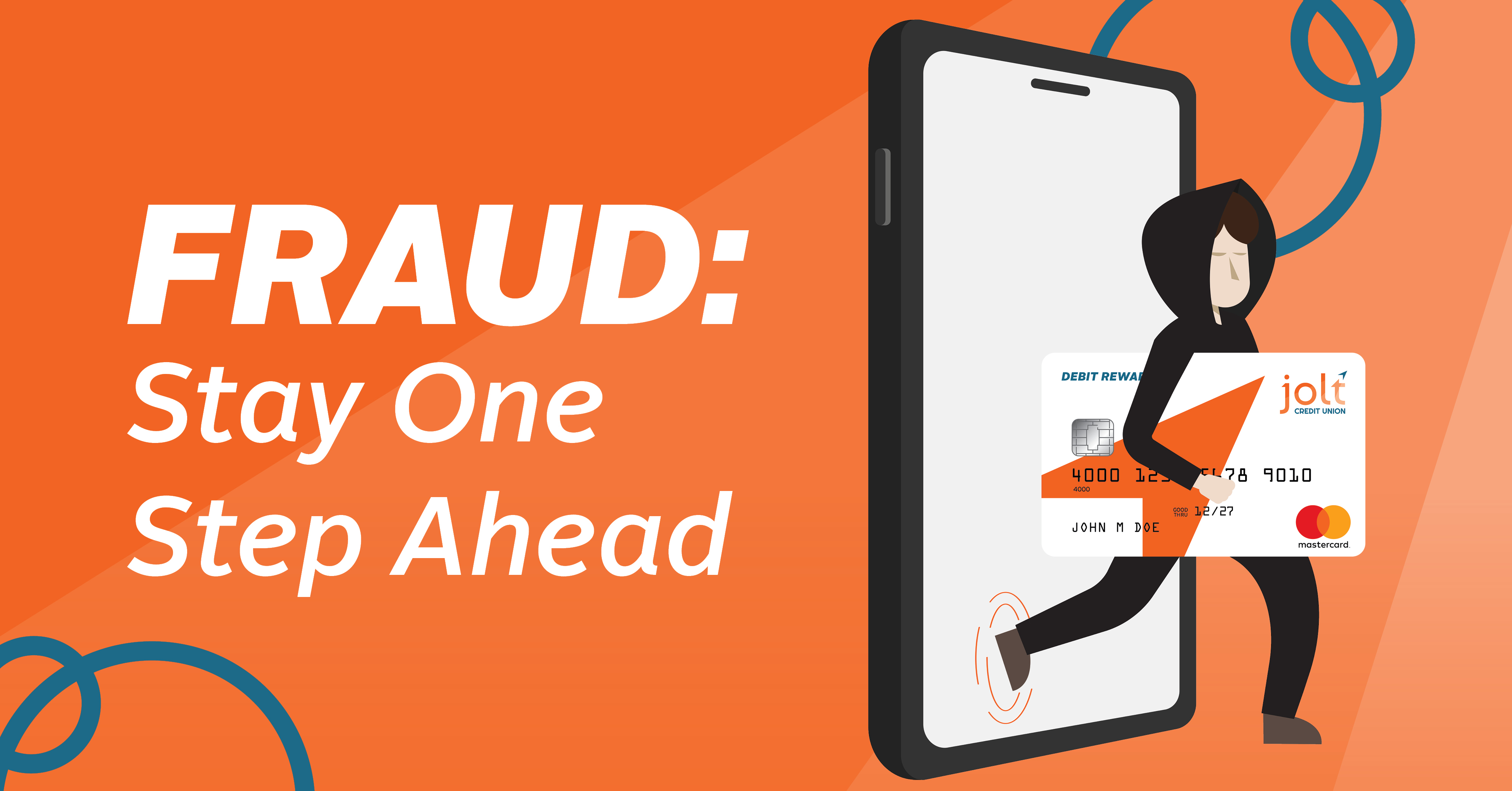 Smart Moves to Stay One Step Ahead of Fraudsters